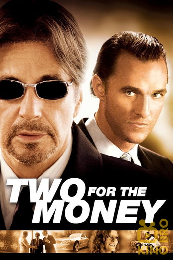 Poster for the movie «Two for the Money»