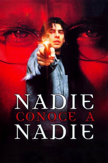 Poster for the movie «Nadie conoce a nadie»