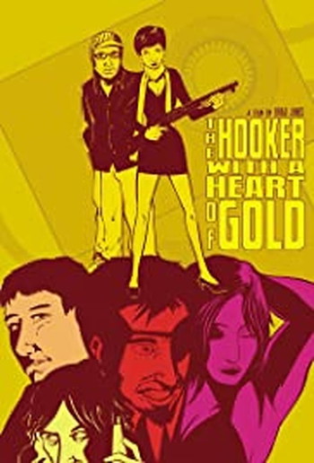 Poster for the movie «The Hooker with a Heart of Gold»