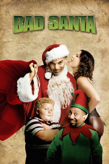 Poster for the movie «Bad Santa»