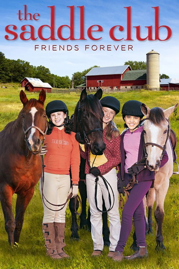 Постер к фильму «Saddle Club: Friends Forever»