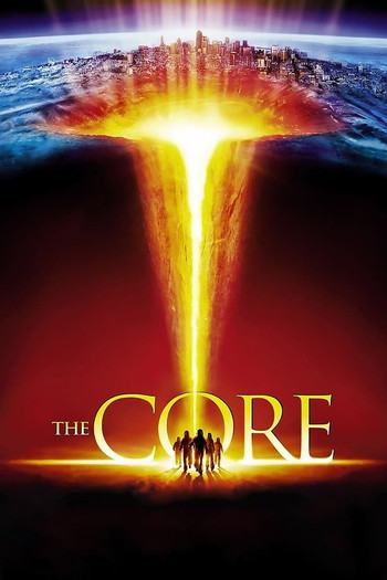 Poster for the movie «The Core»