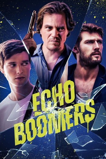 Poster for the movie «Echo Boomers»