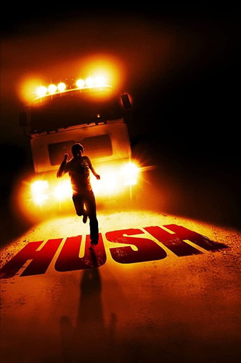 Poster for the movie «Hush»