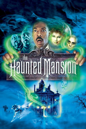 Poster for the movie «The Haunted Mansion»