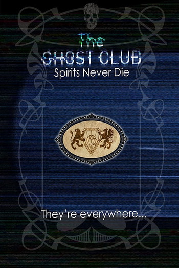 Постер к фильму «The Ghost Club: Spirits Never Die»