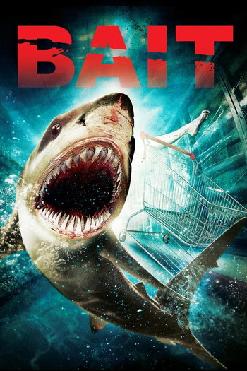 Poster for the movie «Bait»