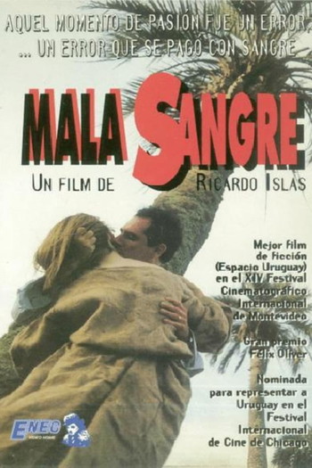 Постер к фильму «Mala Sangre»