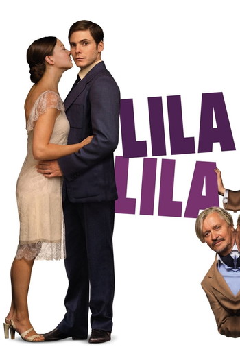 Постер к фильму «Lila, Lila»