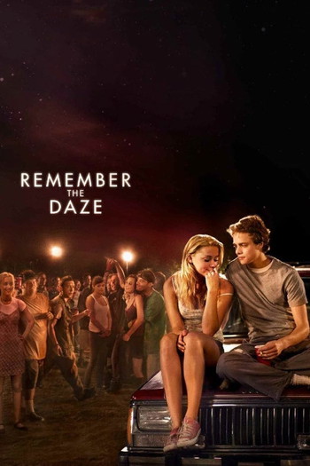 Poster for the movie «Remember the Daze»