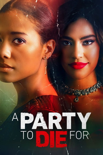 Poster for the movie «A Party to Die For»