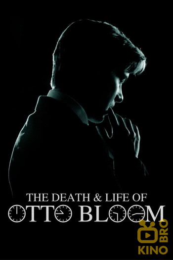 Постер до фільму «The Death and Life of Otto Bloom»