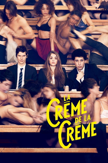 Постер к фильму «La Crème de la crème»