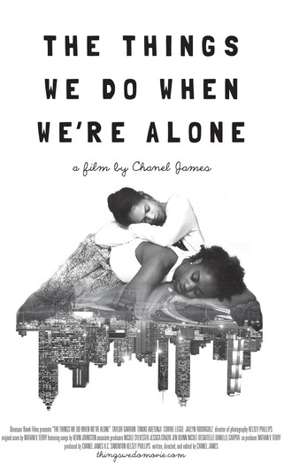 Poster for the movie «The Things We Do When We're Alone»