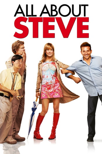 Poster for the movie «All About Steve»