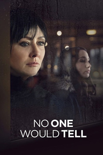 Poster for the movie «No One Would Tell»