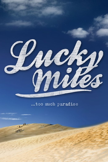 Poster for the movie «Lucky Miles»