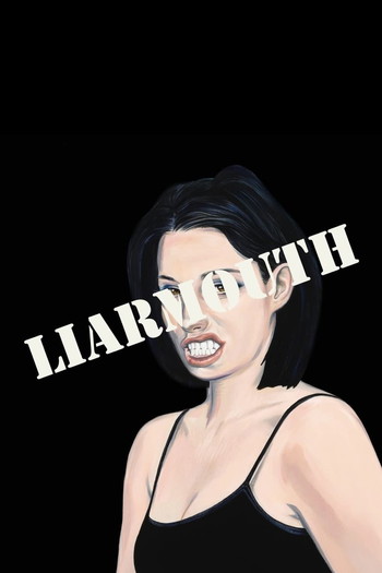 Poster for the movie «Liarmouth»