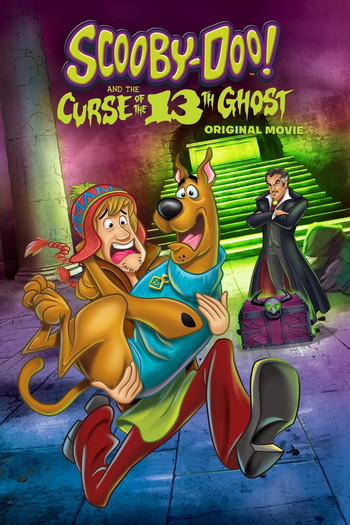 Poster for the movie «Scooby-Doo! and the Curse of the 13th Ghost»