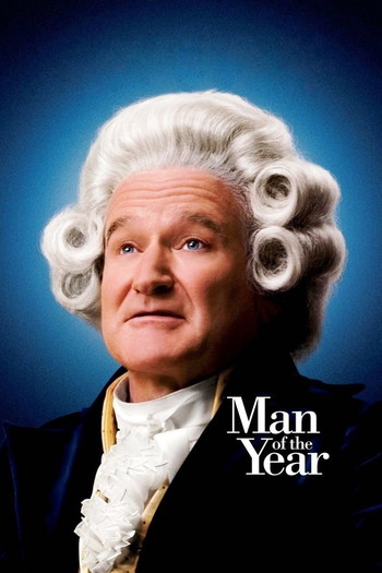 Poster for the movie «Man of the Year»