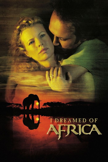 Poster for the movie «I Dreamed of Africa»