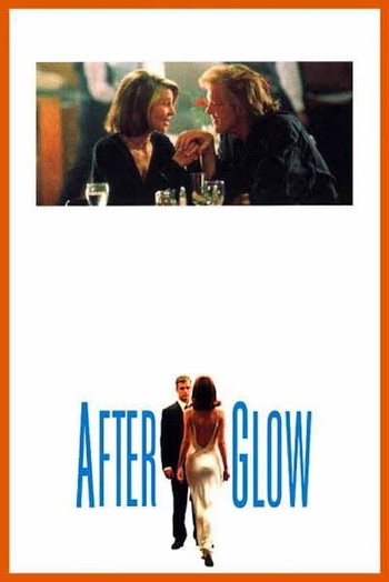 Poster for the movie «Afterglow»