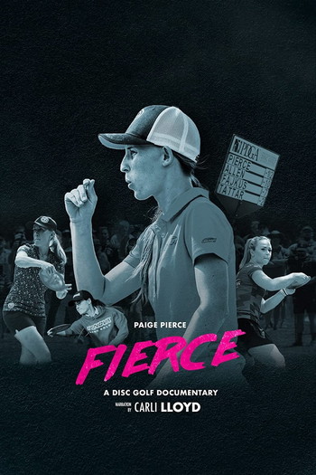 Poster for the movie «FIERCE: A Disc Golf Documentary»