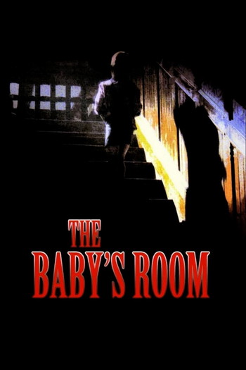 Poster for the movie «The Baby's Room»