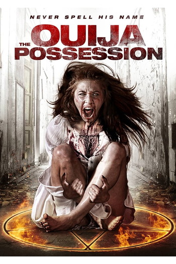 Постер к фильму «The Ouija Possession»