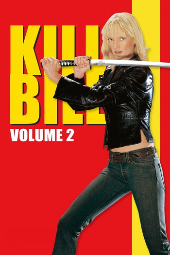 Poster for the movie «Kill Bill: Vol. 2»