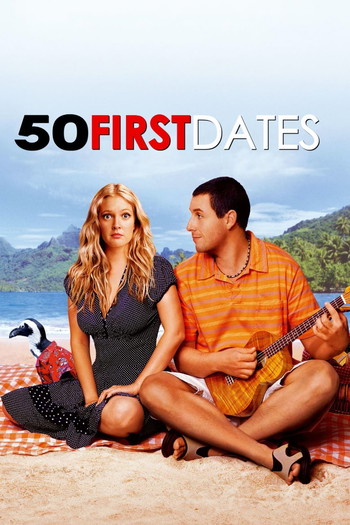 Poster for the movie «50 First Dates»