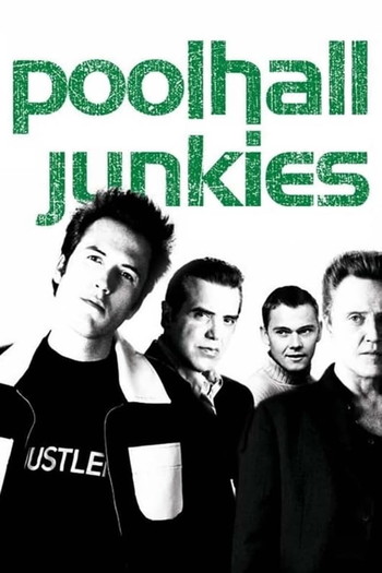 Poster for the movie «Poolhall Junkies»