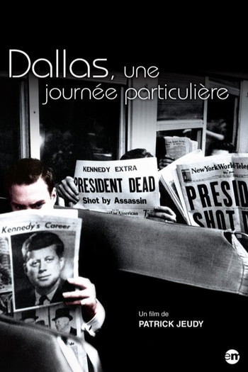 Poster for the movie «Dallas, une journée particulière»