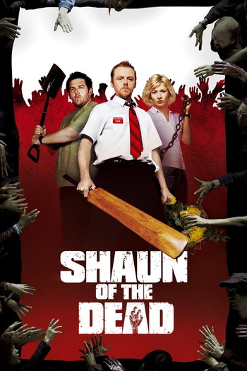 Poster for the movie «Shaun of the Dead»