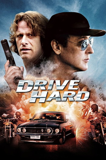 Poster for the movie «Drive Hard»