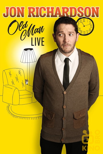 Постер к фильму «Jon Richardson: Old Man»