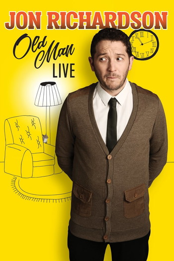 Poster for the movie «Jon Richardson: Old Man»