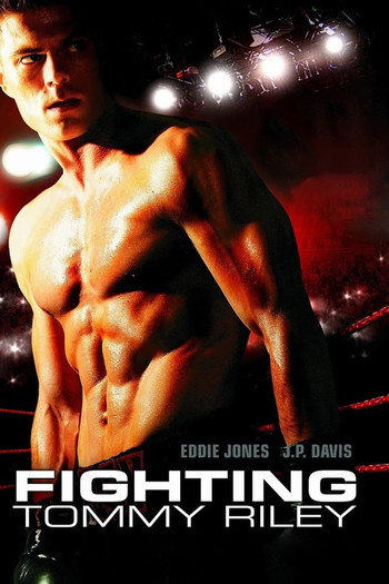 Poster for the movie «Fighting Tommy Riley»