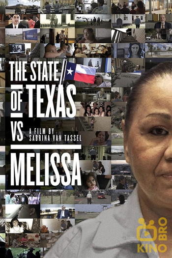 Постер к фильму «The State of Texas vs. Melissa»