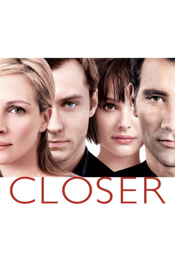 Poster for the movie «Closer»