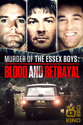 Постер до фільму «Murder of the Essex Boys: Blood and Betrayal»