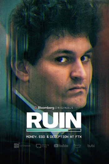 Poster for the movie «RUIN: Money, Ego and Deception at FTX»