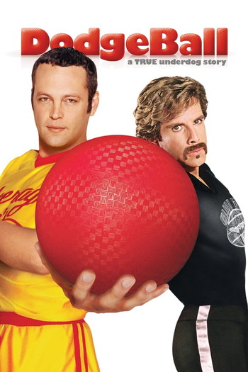 Poster for the movie «DodgeBall: A True Underdog Story»