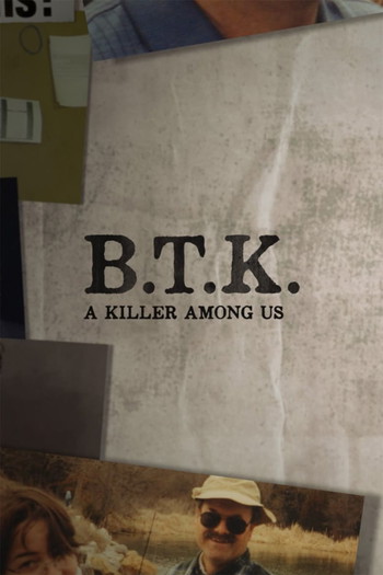 Poster for the movie «BTK: A Killer Among Us»