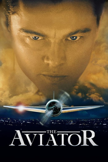 Poster for the movie «The Aviator»