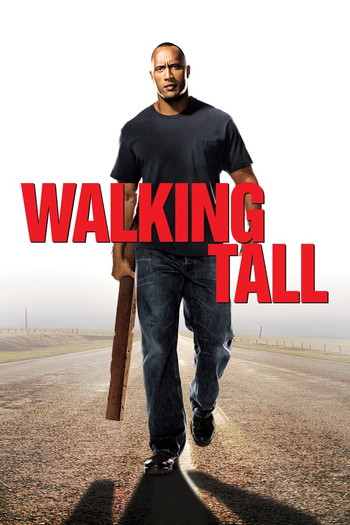 Poster for the movie «Walking Tall»