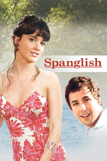 Poster for the movie «Spanglish»