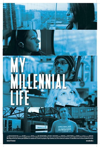 Poster for the movie «My Millennial Life»