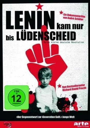 Poster for the movie «Lenin kam nur bis Lüdenscheid - Meine kleine deutsche Revolution»