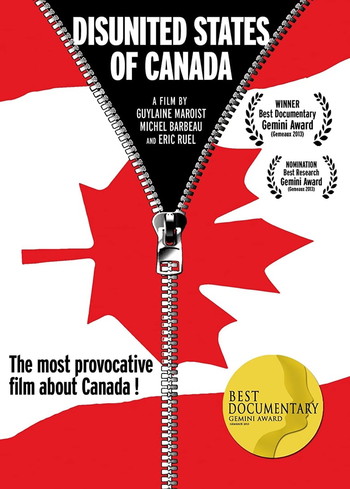 Poster for the movie «The Disunited States of Canada»